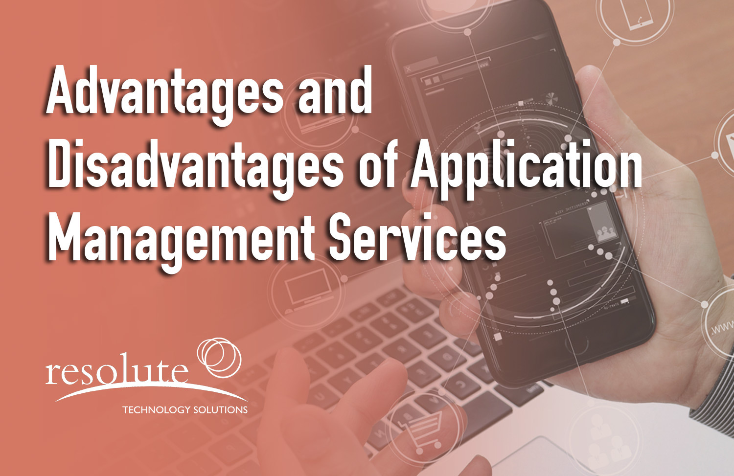 Read more about the article Pros and Cons of Application Management Services