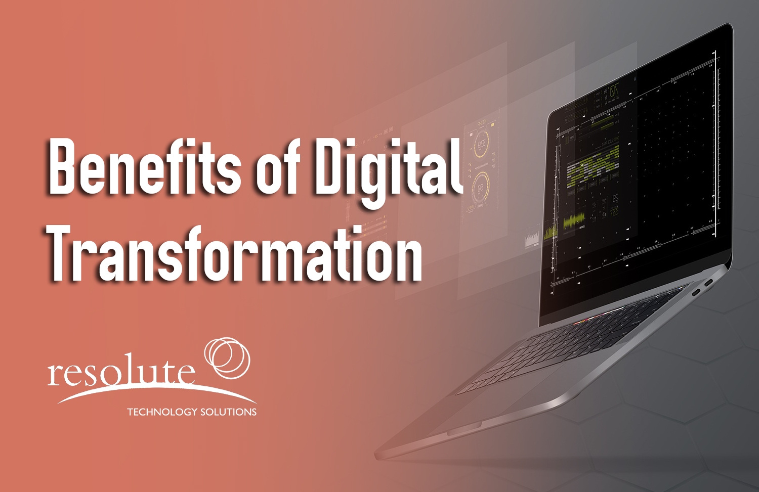 Read more about the article Benefits of Digital Transformation