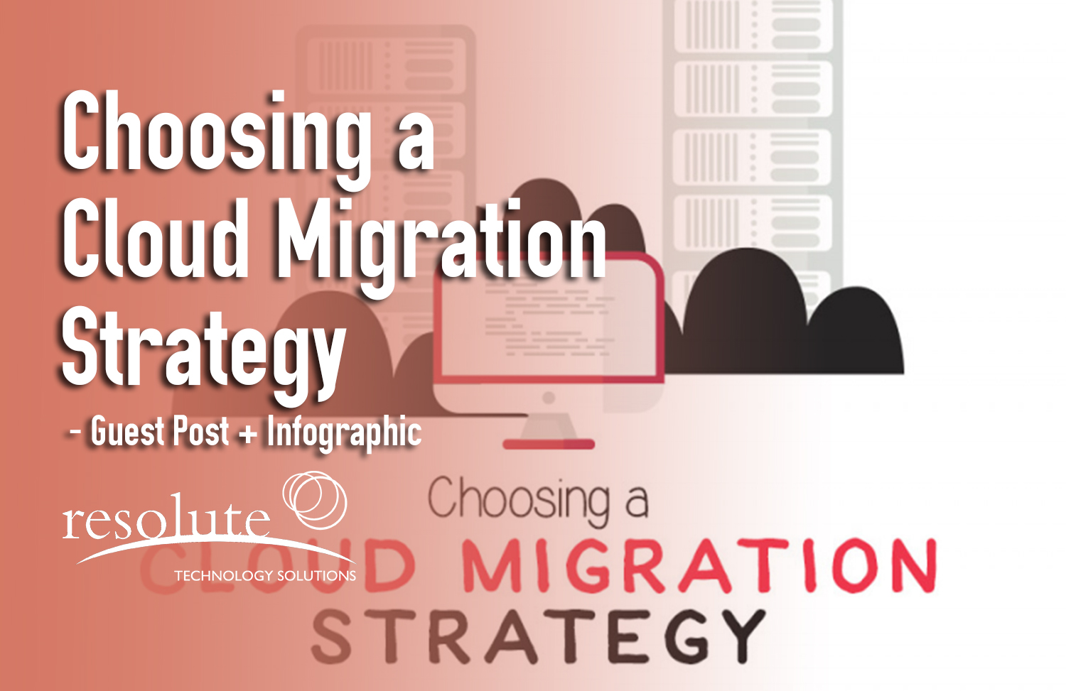 Read more about the article Choosing a Cloud Migration Strategy (Infographic)