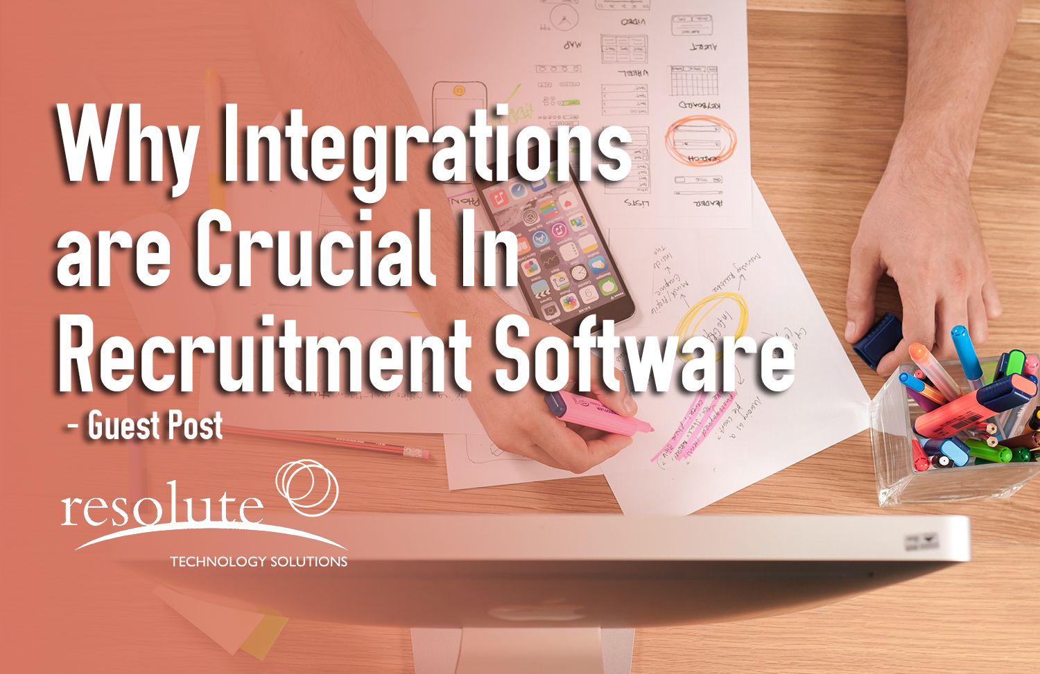 Read more about the article Why Integrations are Crucial When It Comes to Recruitment Software