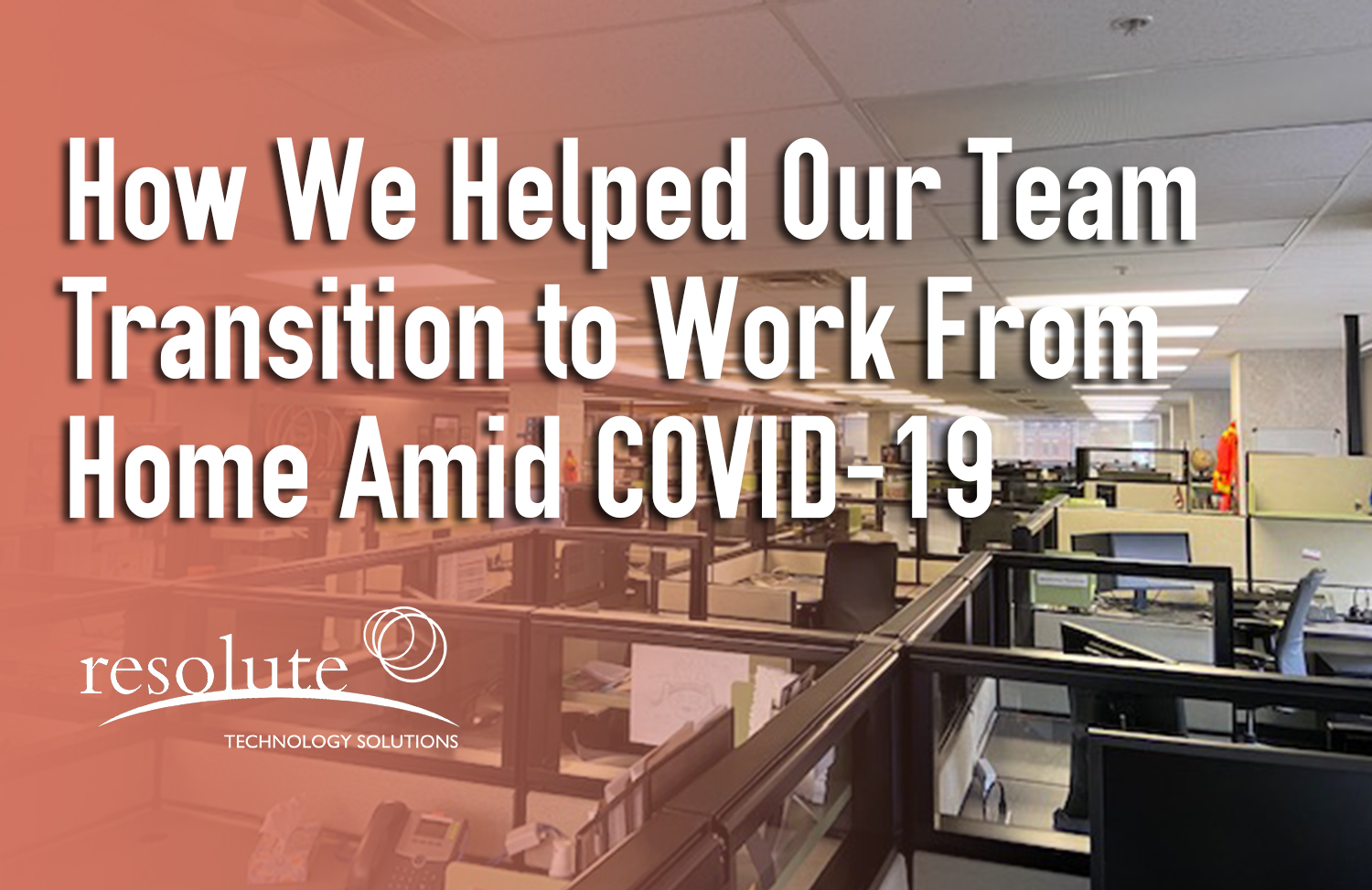 Read more about the article Transitioning to Work From Home Amid COVID-19